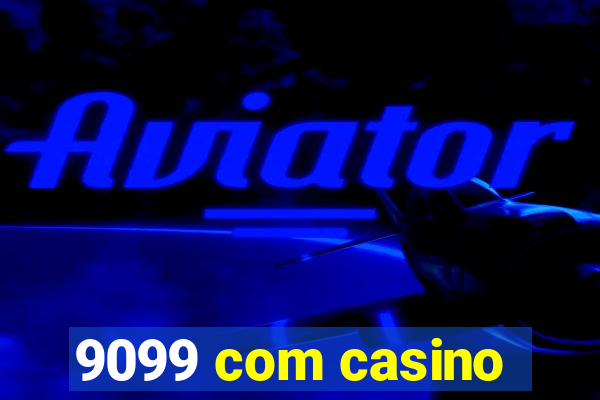 9099 com casino